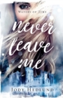 Image for Never leave me