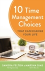 Image for 10 Time Management Choices That Can Change Your Life
