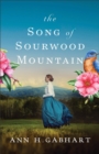 Image for The Song of Sourwood Mountain