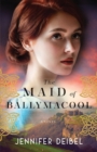 Image for The Maid of Ballymacool – A Novel