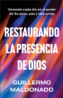 Image for Restaurando la presencia de Dios