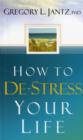 Image for How to De-stress Your Life