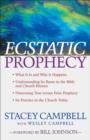 Image for Ecstatic prophecy