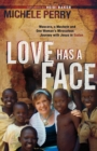 Image for Love Has a Face