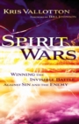 Image for Spirit Wars – Winning the Invisible Battle Against Sin and the Enemy