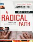Image for A Radical Faith Study Guide