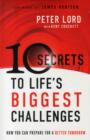 Image for 10 Secrets to Life&#39;s Biggest Challenges