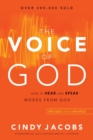 Image for The Voice of God - How to Hear and Speak Words from God