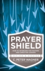 Image for Prayer Shield – How to Intercede for Pastors and Christian Leaders