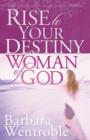 Image for Rise to Your Destiny Woman of God