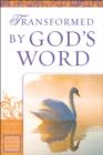 Image for Transformed by God&#39;s Word