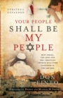 Image for Your People Shall Be My People – How Israel, the Jews and the Christian Church Will Come Together in the Last Days