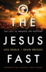 Image for The Jesus Fast – The Call to Awaken the Nations