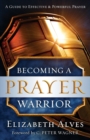 Image for Becoming a Prayer Warrior