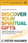 Image for Discover Your Spiritual Gifts – The Easy–to–Use Guide That Helps You Identify and Understand Your Unique God–Given Spiritual Gifts