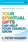 Image for Your Spiritual Gifts Can Help Your Church Grow