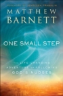 Image for One Small Step - The Life-Changing Adventure of Following God`s Nudges