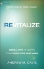 Image for Revitalize - Biblical Keys to Helping Your Church Come Alive Again