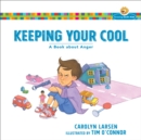 Image for Keeping Your Cool – A Book about Anger