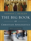 Image for The Big Book of Christian Apologetics – An A to Z Guide