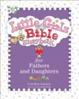 Image for Little Girls Bible Storybook for Fathers and Daughters