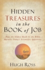 Image for Hidden Treasures in the Book of Job – How the Oldest Book in the Bible Answers Today`s Scientific Questions