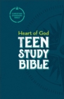 Image for Heart of God teen study Bible  : Christian standard Bible