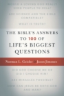 Image for The Bible`s Answers to 100 of Life`s Biggest Questions
