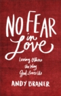 Image for No Fear in Love