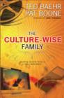 Image for The Culture-Wise Family : Upholding Christian Values in a Mass Media World