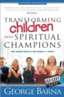 Image for Transforming Children Into Spiritual Champions