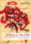 Image for Writing on the Wall : Prayers, Psalms and Laments of the Rising Culture