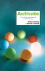 Image for Activate : An Entirely New Approach to Small Groups