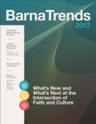 Image for Barna Trends : What&#39;s New and What&#39;s Next at the Intersection of Faith and Culture