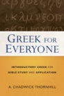 Image for Greek for Everyone – Introductory Greek for Bible Study and Application