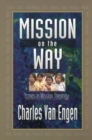 Image for Mission on the Way - Issues in Mission Theology