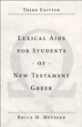 Image for Lexical AIDS for Students of New Testament Greek