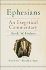 Image for Ephesians – An Exegetical Commentary
