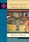 Image for Encountering the Book of Isaiah – A Historical and Theological Survey