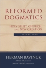 Image for Reformed Dogmatics – Holy Spirit, Church, and New Creation