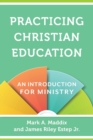 Image for Practicing Christian Education – An Introduction for Ministry