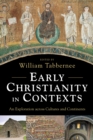 Image for Early Christianity in Contexts