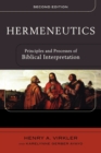 Image for Hermeneutics – Principles and Processes of Biblical Interpretation