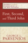 Image for First, second, and third John