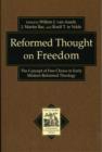 Image for Reformed Thought on Freedom : The Concept of Free Choice in Early Modern Reformed Theology