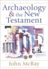 Image for Archaeology and the New Testament