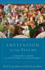 Image for Invitation to the Psalms – A Reader`s Guide for Discovery and Engagement