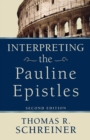 Image for Interpreting the Pauline Epistles