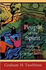 Image for People of the Spirit : Exploring Luke&#39;s View of the Church