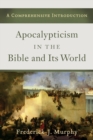 Image for Apocalyptic in Bible and Its World